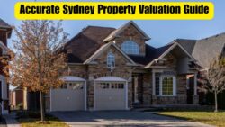 How to Get an Accurate Property Valuation in Sydney – Complete Guide 2025